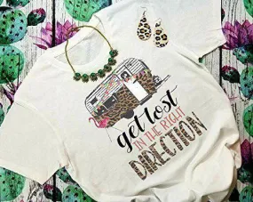 GET LOST IN THE RIGHT DIRECTION TEE